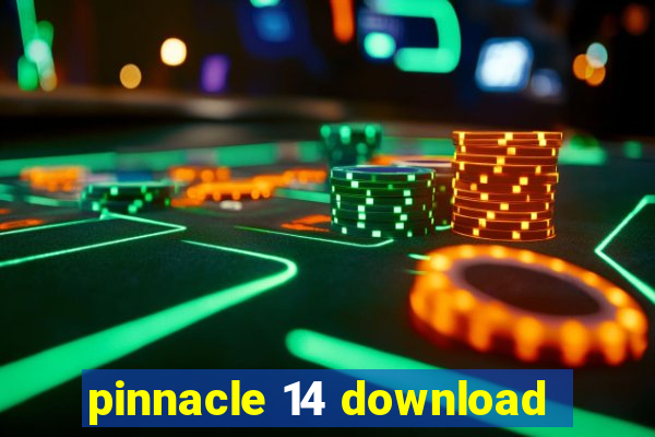 pinnacle 14 download